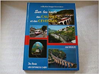 Sur les rails des Causses et des Cévennes